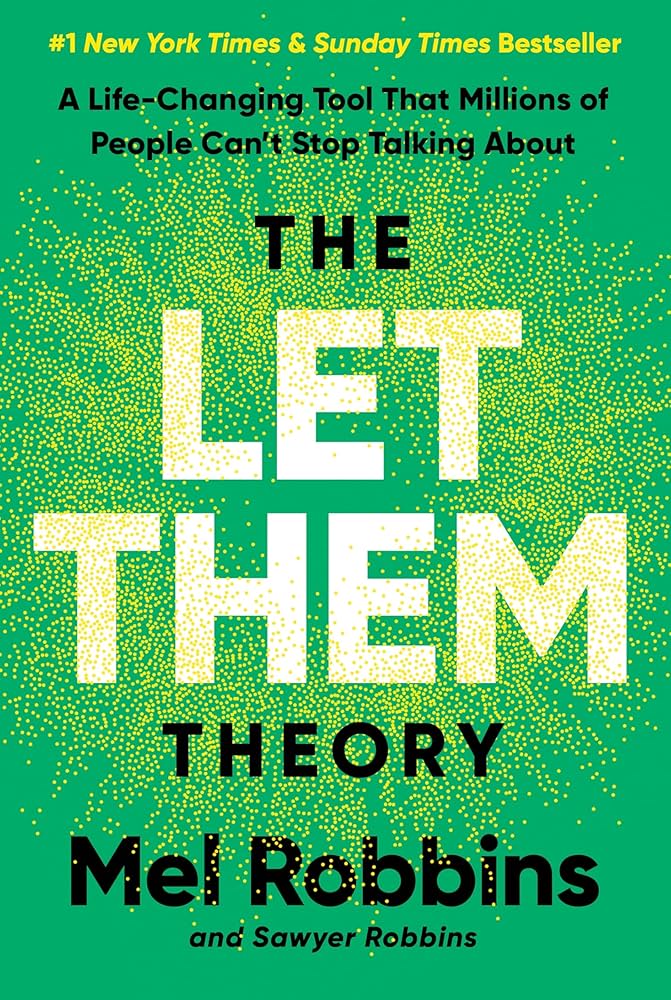 The Let Them Theory by Mel Robbins